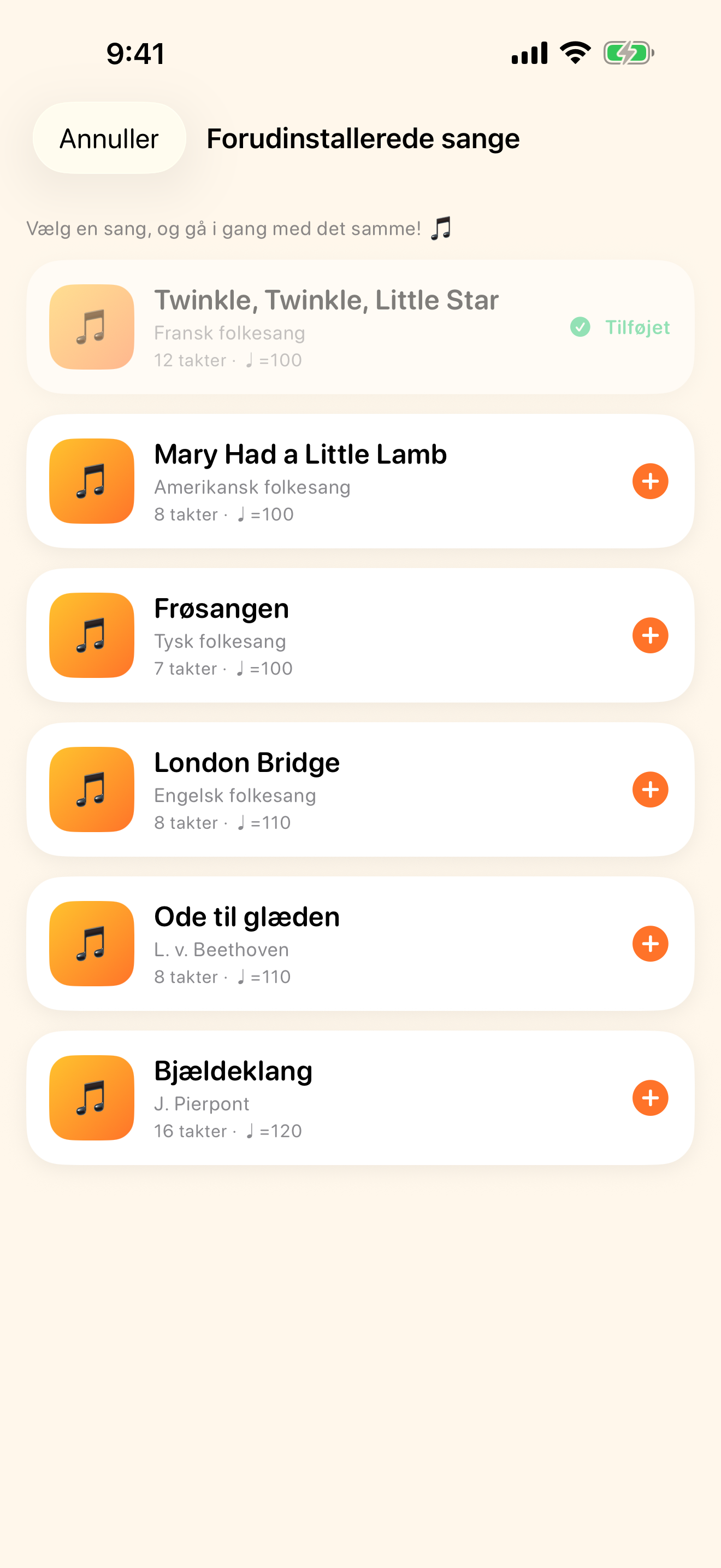 Kom i gang med det samme med indbyggede sange